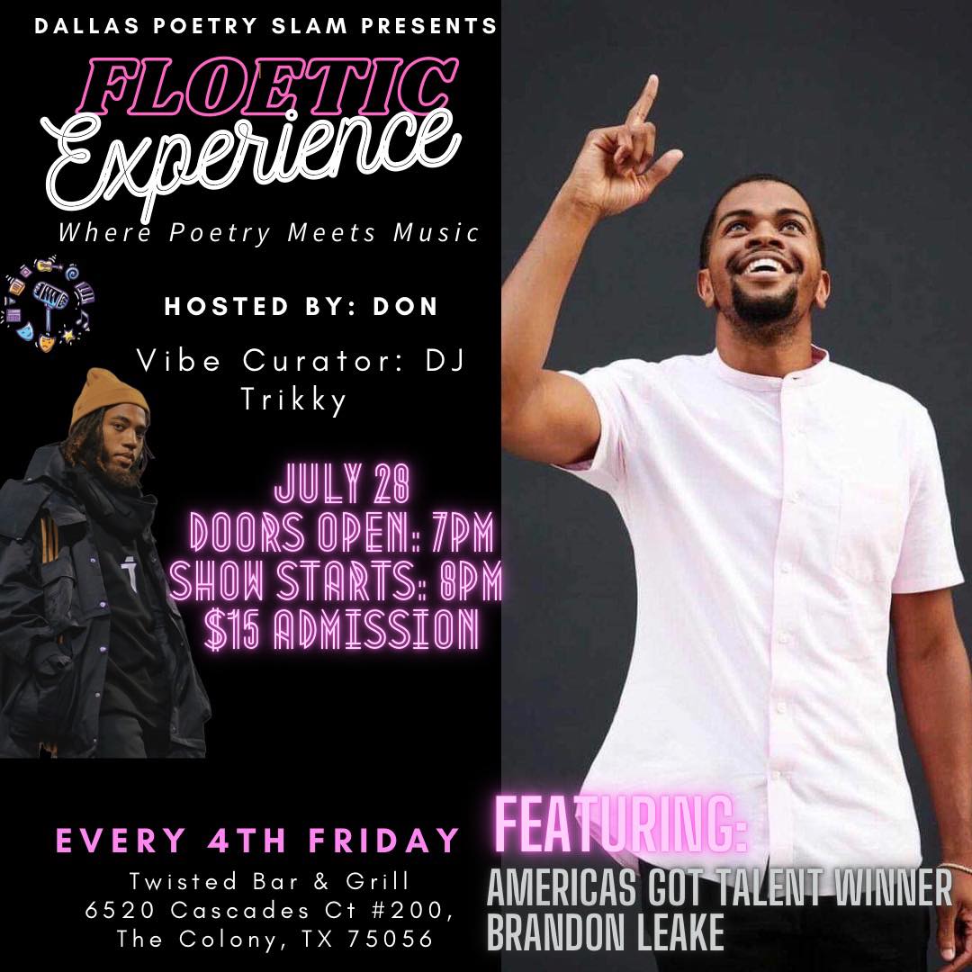July 28th. 
<a href="/BRANDONLEAKEAgt/">BRANDON LEAKE</a> 

#dallaspoetryslam