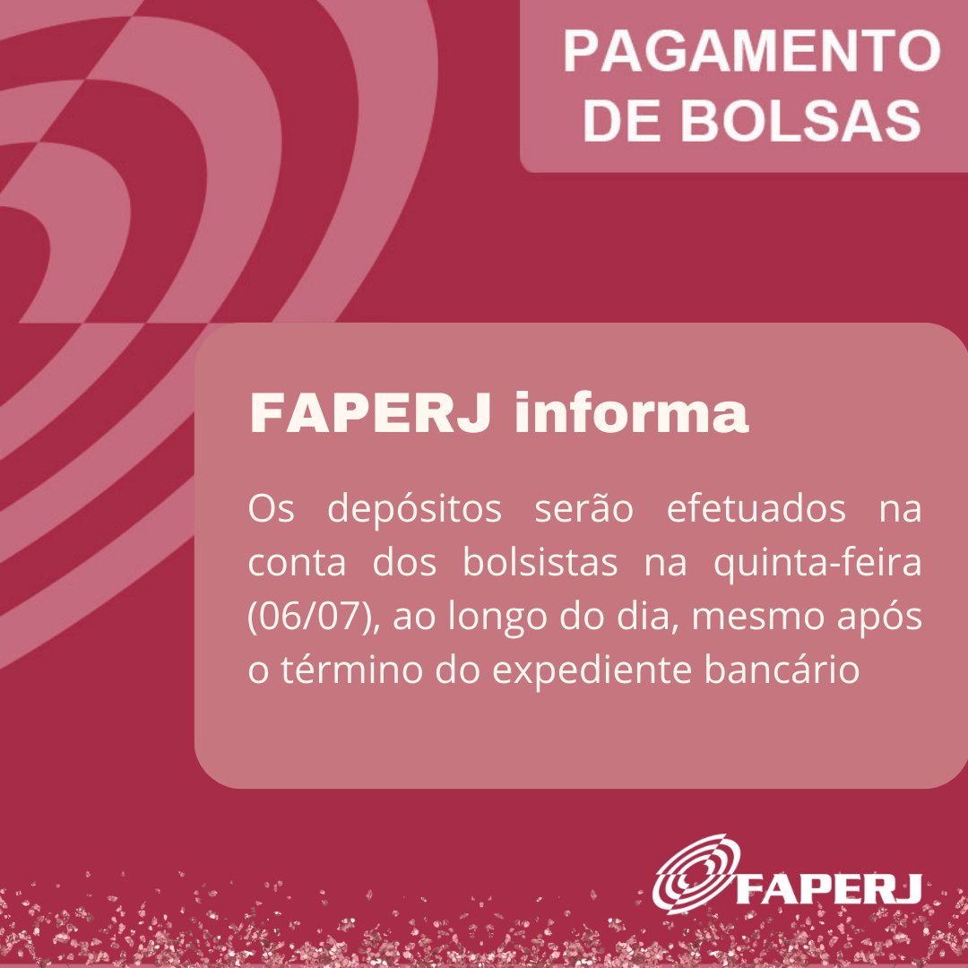 faperj's tweet photo. #PagamentodeBolsas - A direção da FAPERJ e a Secretaria de Estado de Ciência, Tecnologia e Inovação do Rio de Janeiro (Secti-RJ) informam que o pagamento das bolsas, referentes ao mês de junho, já foi autorizado. https://t.co/MiDiB45LcZ
