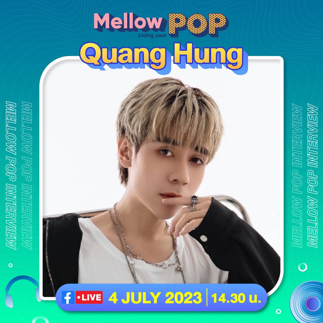 MellowPOP_TH's tweet photo. 📍Mellow POP Interview
พูดคุยกับ “Quang Hung” ศิลปินชายจากประเทศเวียดนาม ที่จะมาพูดถึง Single ใหม่ล่าสุดจากเขา
.
วันอังคารที่ 4 กรกฎาคม 2566
เวลา 14.30 น.
ช่วง Idol Playroom
ที่เพจ Facebook และแอปพลิเคชั่น &amp; เว็ปไซต์ Mellow POP
.
#MellowPOP
#QuangHungMasterD
#Loasing
#NgayBietLy https://t.co/2WUxVK7trV