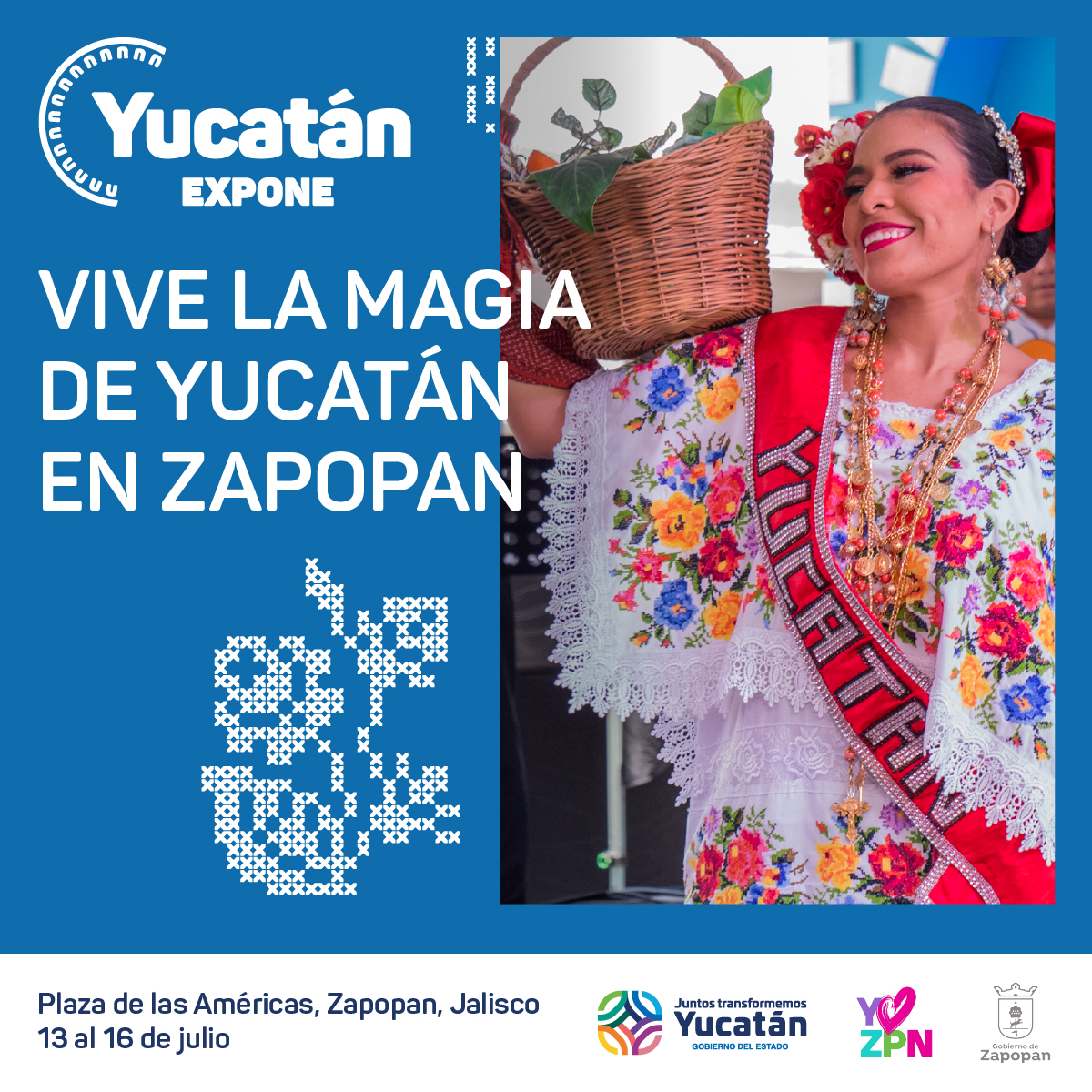 ¡YUCATÁN REGRESA A ZAPOPAN!🤍🪄

Goza de la cultura, los sabores y las tradiciones de Yucatán en esta gran fiesta.🥳

Te esperamos del 13 al 16 de julio en Plaza de las Américas, Zapopan, Jalisco. De 11 a 21 hrs. ¡ENTRADA LIBRE!🔥

✨Más información bit.ly/3CEYR9V