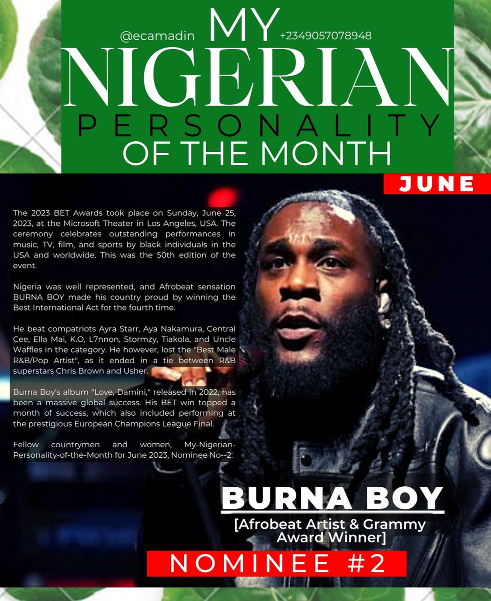 ecamadin's tweet photo. Burna Boy shines at 2023 BET Awards! 🌍 Best International Act winner for the 4th time 🎶 🏆 He's had an impressive month of success which includes performing at the UEFA Champions League Final! 🇳🇬 #BurnaBoy #BetAwards2023 #Afrobeats #mynigerianpersonalityofthemonth https://t.co/rKa6TECwD9