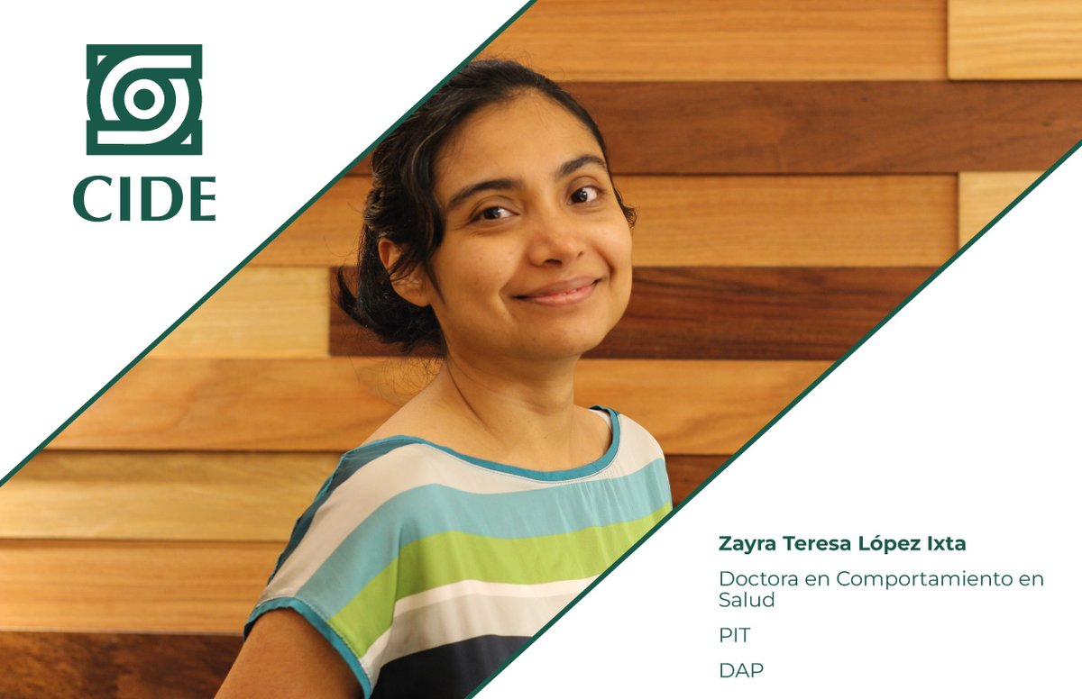 CIDE_MX's tweet image. Zayra López Ixta (@Zaylpzz) es Doctora en Comportamiento en Salud por la @IUBloomington y orgullosa egresada de la @CIDEMAPP. Ella es una de las nuevas profesoras que forma parte de la planta académica de la @CIDE_DAP
#CIDERenovado