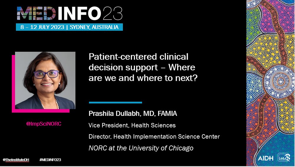ImpSciNORC's tweet photo. On July 11 #ImpSci Director Dr. Prashila Dullabh (@HealthITZen) will present on the current state and outlook of patient-centered clinical decision support (#PCCDS) at the international #MEDINFO23 conference in Australia! Read more ➡️ https://t.co/CJAuW5KGpP

@theinstitutedh https://t.co/x7tV2nyNjG