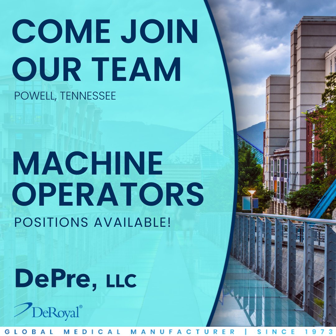 deroyal's tweet photo. Join our #DePre #Manufacturing Team! DeRoyal is #hiring #MachineOperators in the #Powell, #Tennessee area. #APPLY NOW: https://t.co/j6TnW1DOYm https://t.co/5mrB8IrwRF