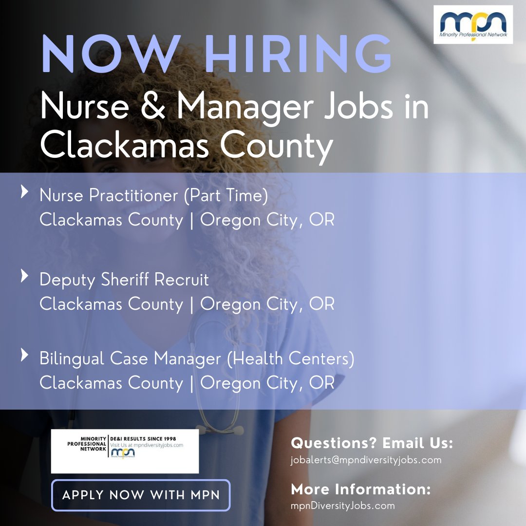 APPLY TO CLACKAMAS COUNTY JOBS FROM MPN

Nurse Practitioner
mpndiversityjobs.com/job/63286
Deputy Sheriff Recruit
mpndiversityjobs.com/job/63285
Bilingual Case Manager
mpndiversityjobs.com/job/63287

#MPN #DEI #clackamascountyjobs #ORjobs #oregonjobs #oregoncityjobs #DEIjobs