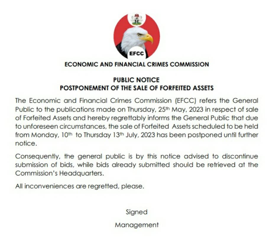 officialEFCC's tweet photo. PUBLIC NOTICE:

The general public is hereby notified of the Postponement of the Sale of Forfeited Assets, as earlier publicized.

Find the full statement attached.

#TowardsABetterNigeria
#TheEagle https://t.co/bnZ0wD41Ba
