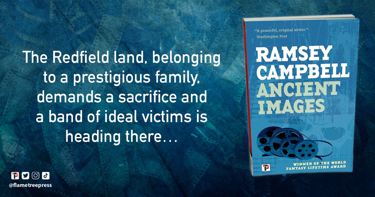 flametreepress's tweet photo. Rediscover the award-winning classic Ramsey Campbell novel, Ancient Images, with a fresh new look. #AncientImages @RamseyCampbell1 https://t.co/silmLJVhYQ https://t.co/TSqjbMxr5f