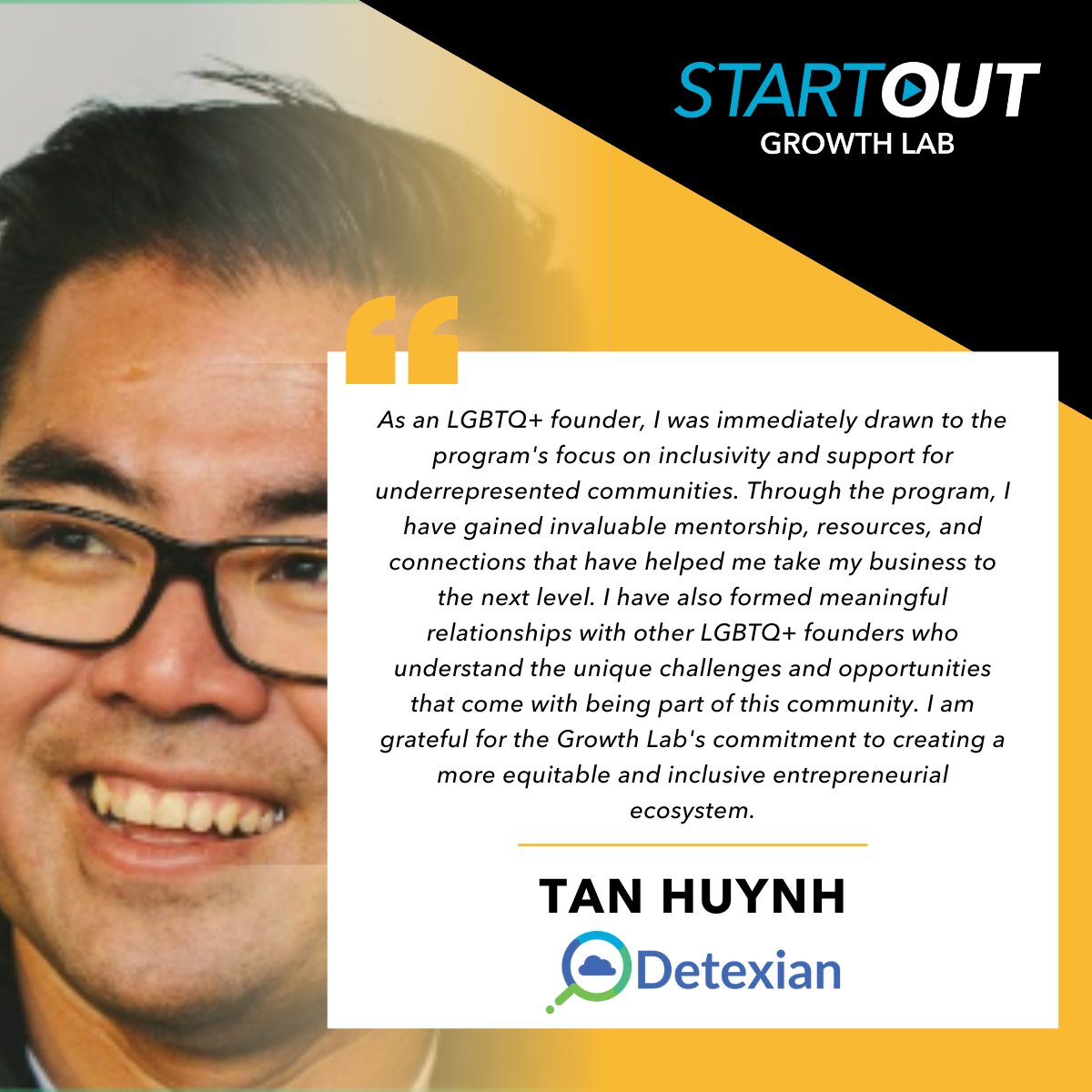 StartOut's tweet photo. Want to hear Tan Huynh talk about @DetexianInc and his #GrowthLab experience? You can by RSVPing for our Graduation event happening July 12th! 🎓 https://t.co/MNGXyEbrtz and apply for Cohort 12 at https://t.co/Jm6dCstEtx https://t.co/WU9GotKIDq