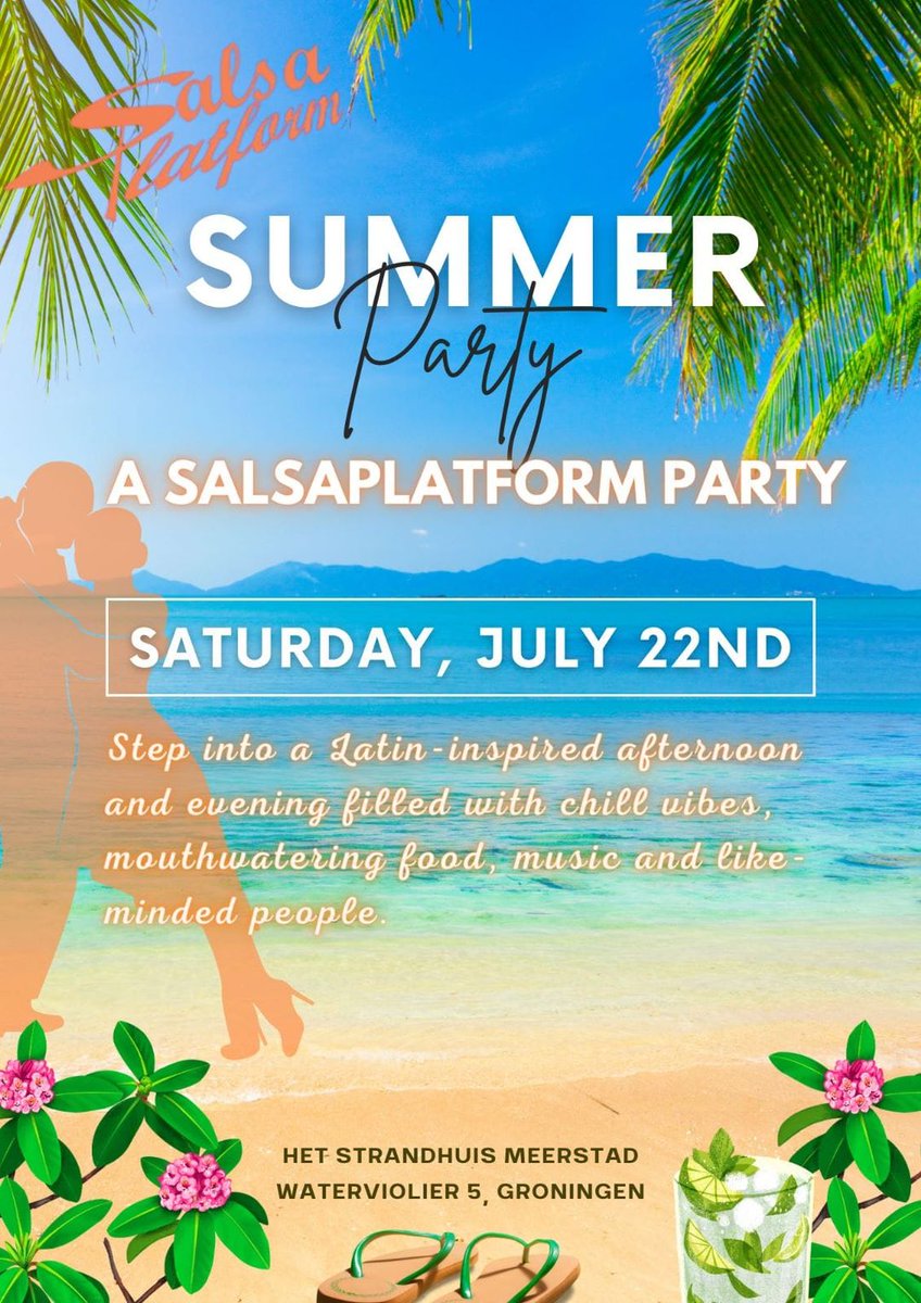 Regio Noord, zomervakantie:  
22 juli t/m 3 september 2023.

En hoe ga je die inluiden?
Juist ja, met een SUMMER PARTY, van SalsaPlatform   :-)

--> 15:00 - 01:00