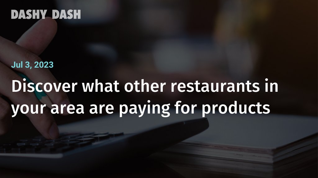 SavorOps's tweet image. 🔍 Discover what other restaurants in your area are paying for their products with Dashy Dash's Price Hammer. Get valuable insights to stay ahead of the competition.

Read more: dashydash.com/blog/slash-you…

#CompetitivePricing #RestaurantInsights