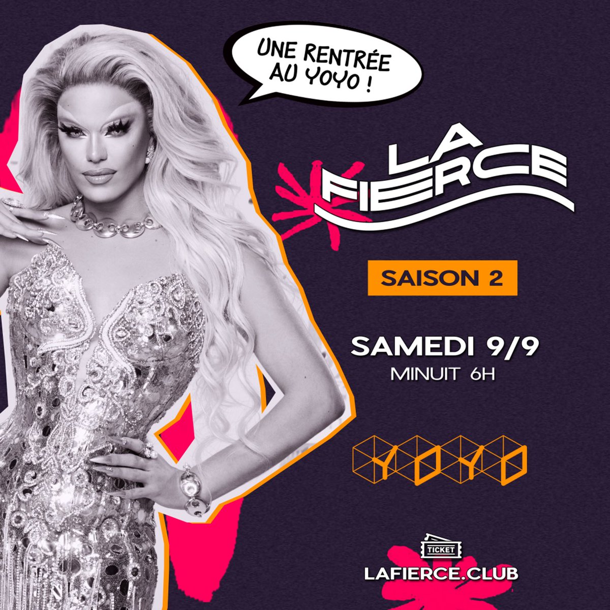 LaFierceParis's tweet photo. La Fierce fait sa rentrée au YOYO le samedi 9/9 ! Nous vous dévoilerons cette semaine le casting 5⭐️ que nous avons préparé 🥳

Hosted by @thenickydoll 

🎟️ https://t.co/YUvyNWZ7QB https://t.co/I5f6XKT3ya
