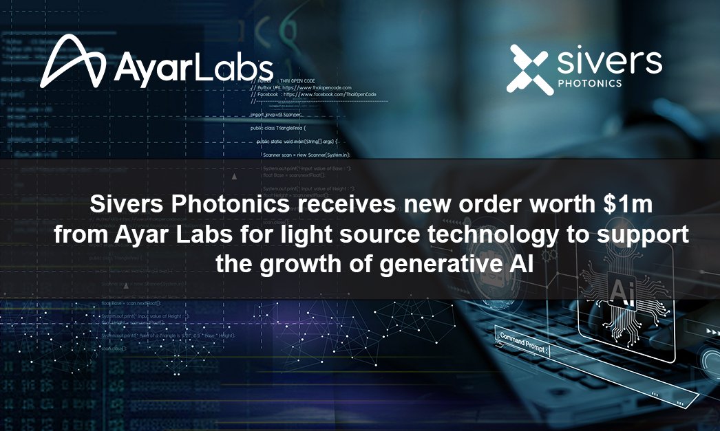 Sivers Photonics receives new order worth $1m from Ayar Labs for light source technology to support the growth of generative AI. #SiliconPhotonics #HPC #AI Read the full press release: ow.ly/bcSf50P2lTy