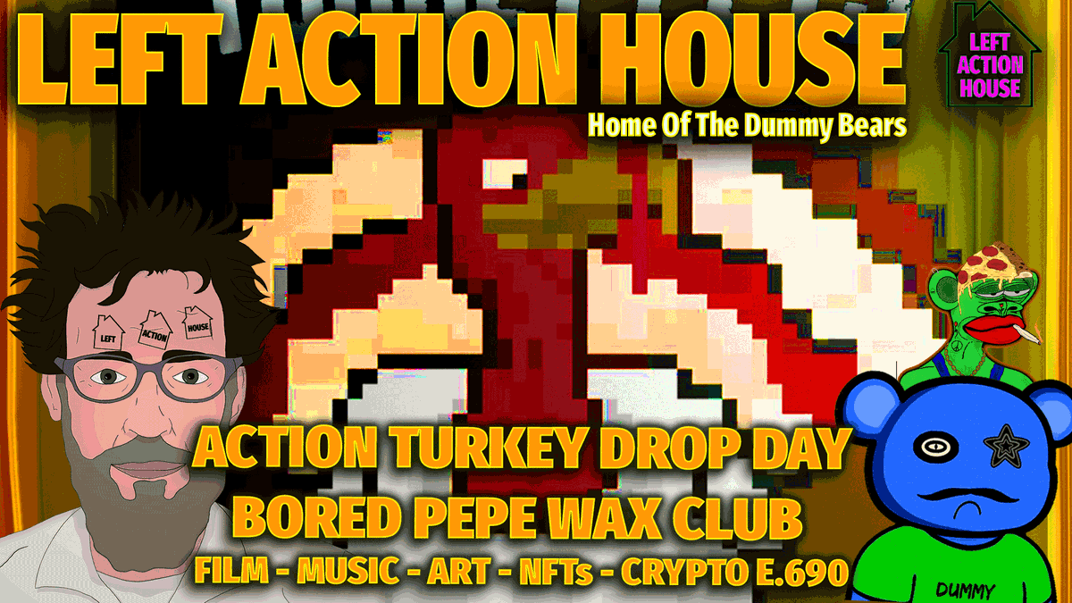 LeftHouseRecord's tweet photo. ACTION TURKEYS 
LIVE on 
LEFT ACTION HOUSE with #MrLeftHouse THE LEFTHOUSE X @KingsburyNFT  COLLAB!!!!! 1PM PDT https://t.co/U6Rl1MDXEO &amp; https://t.co/wAEQj65qsh

#NFTs #PFP #WAX https://t.co/S70EDyuhDy