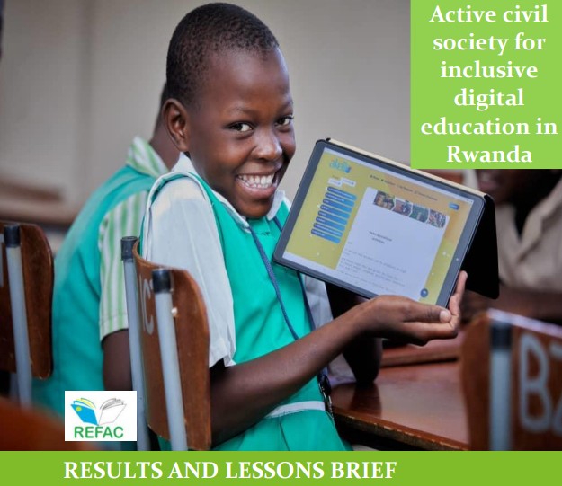 globaleducation's tweet photo. This #LearningBrief was compiled by the #GCE to spotlight the project work, results and lessons from Rwanda Education for All Coalition (REFAC) project entitled “Active civil society for inclusive digital education in Rwanda”. Access the document here: https://t.co/iRPlT8nbAW https://t.co/Twu6aJhecJ