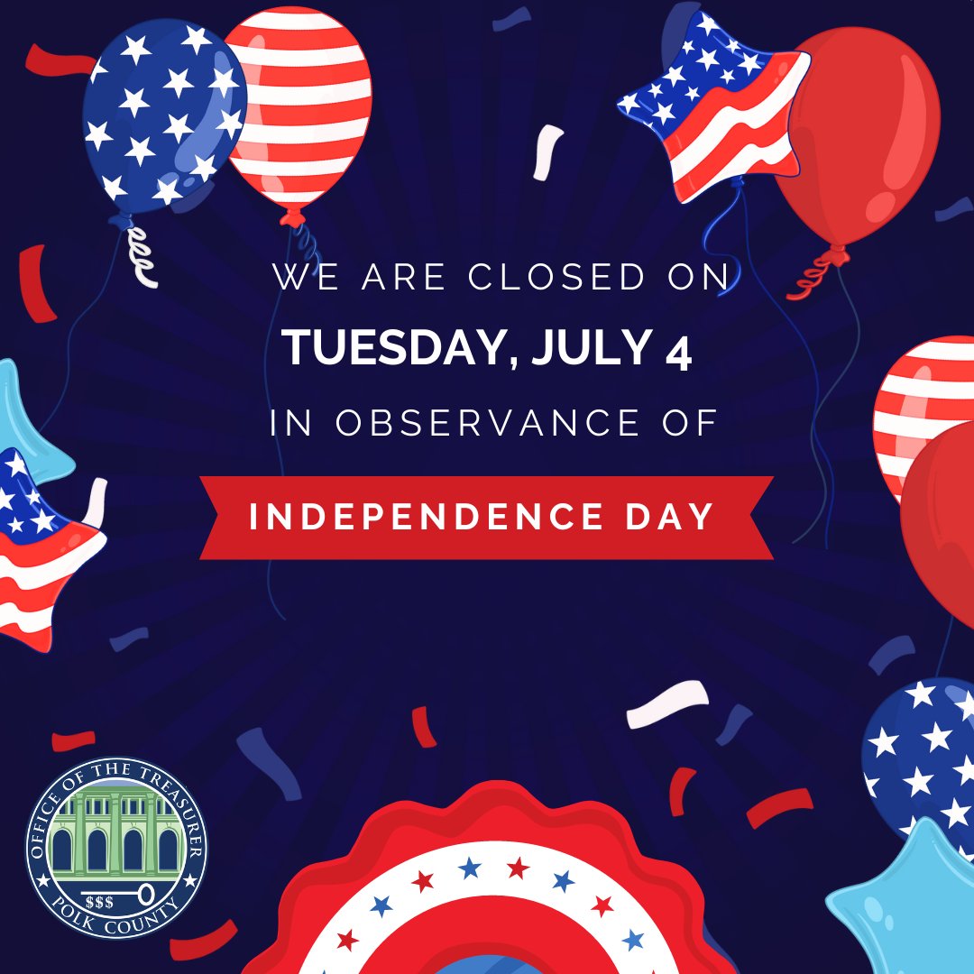 is the county treasurer closed on fourth of july