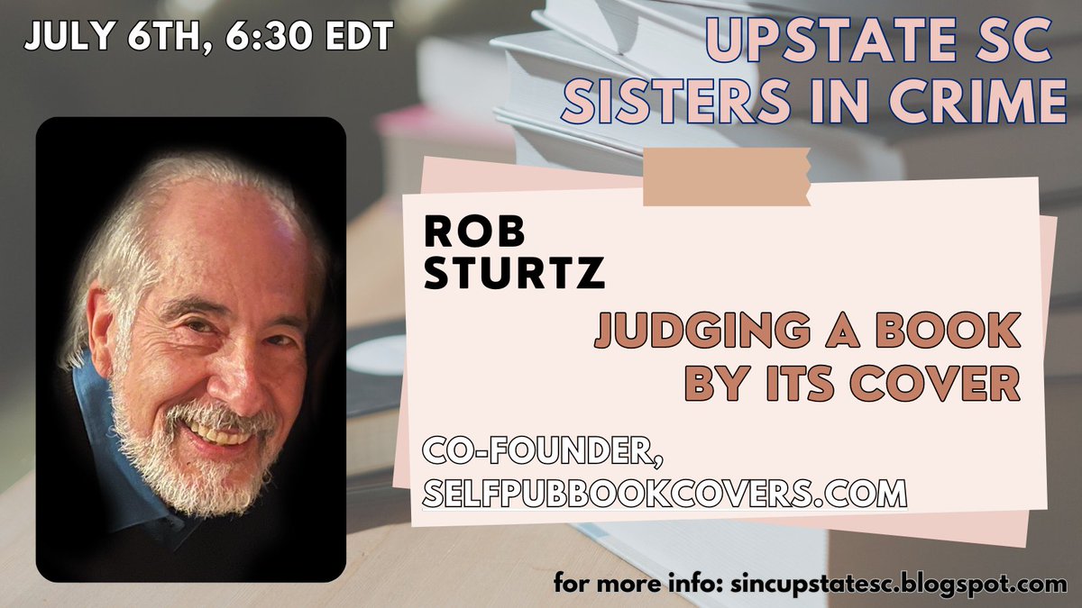 LindaMWhitaker's tweet photo. Upstate SC, Sisters in Crime Presents - Judging a Book by it's Cover with Rob Sturtz, Co-Founder https://t.co/vVrqllLL42 - July 6th 6:30 PM ET
All are welcome - for more information - https://t.co/JZ4HDoLRMT
@SelfPubBkCovers https://t.co/sFem3tMbqj