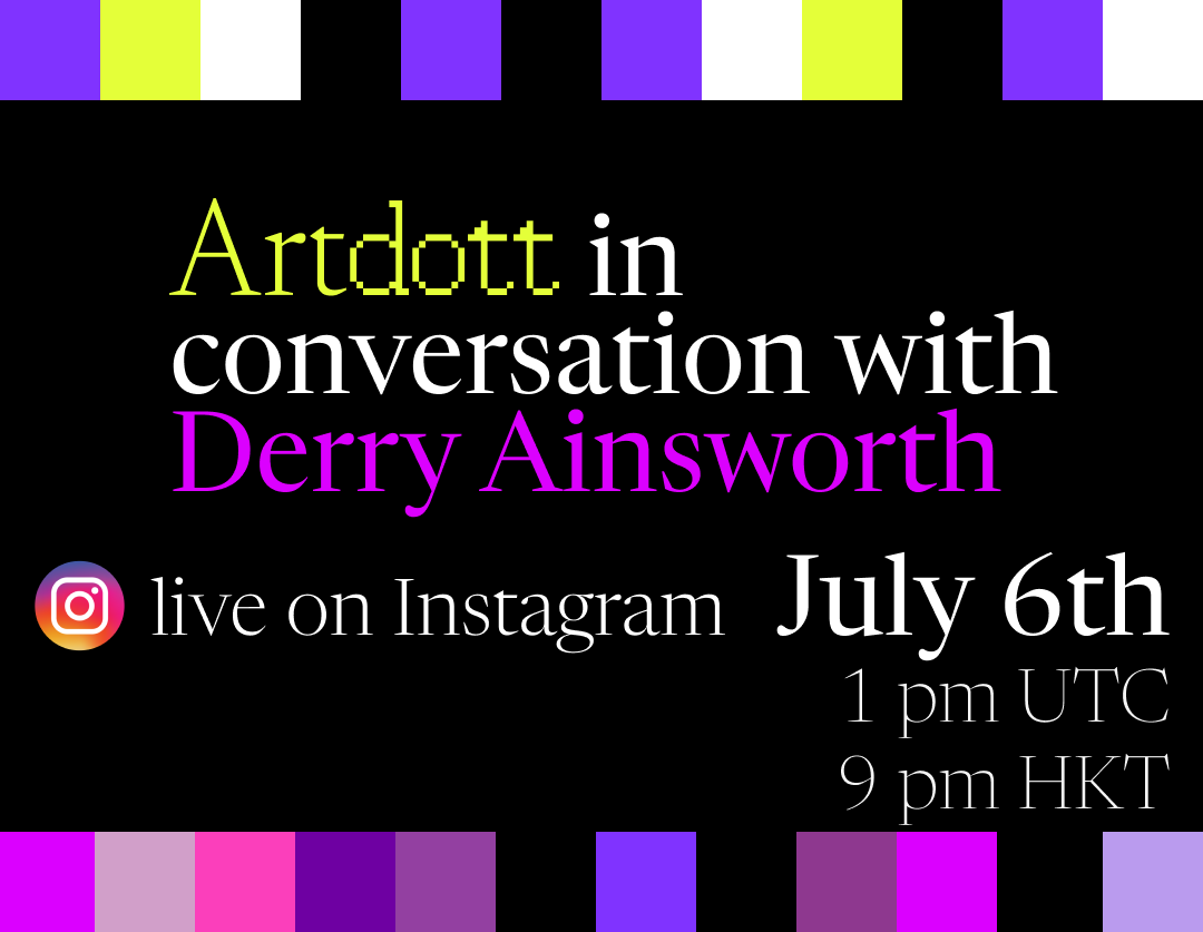 Artdott's tweet photo. Tune in to Artdott's live Instagram interview with emerging artist @derryainsworth on July 6th at 1PM UTC!

Follow us at https://t.co/7JdAVytqAt for more info!

#interview #artistinterview #artdott #derryainsworth #NFT #opensea #NFTs #crypto #Ethereum #cryptomarket #bitcoin https://t.co/GZvR4op8lz