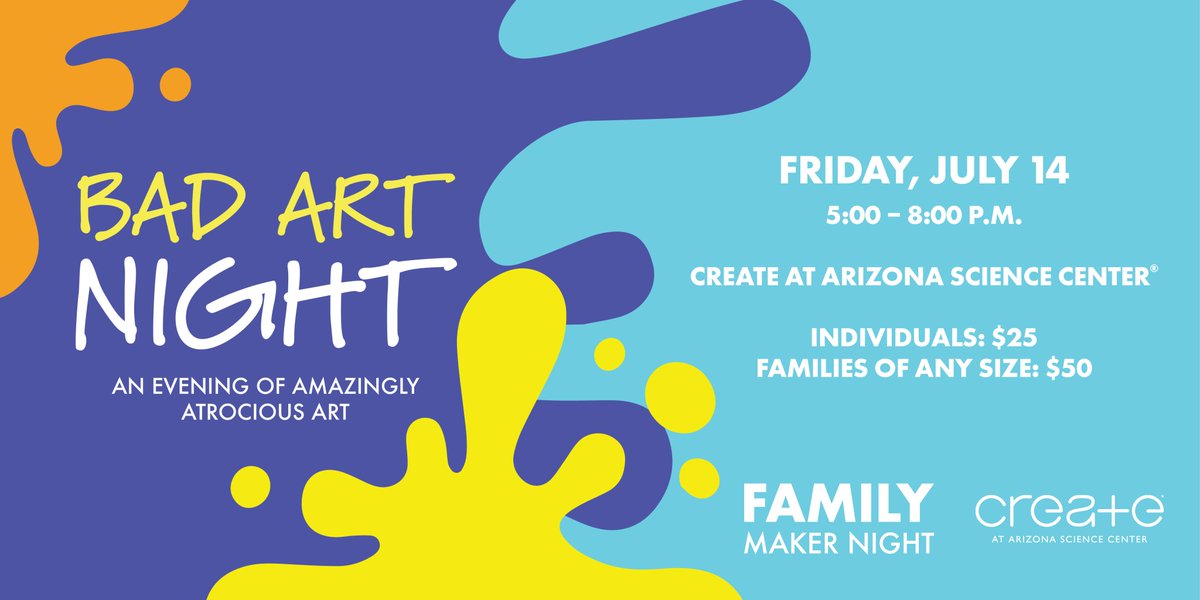 azsciencecenter's tweet photo. Join CREATE at Arizona Science Center®’s first Family Maker Night: Bad Art Night! Makers of all ages and backgrounds can connect at an evening full of amazingly atrocious art 🎨

Individuals register for $25 and families of any size register for $50 ➡️ https://t.co/o0pUt1zbMT https://t.co/9sl7Dn6WVb