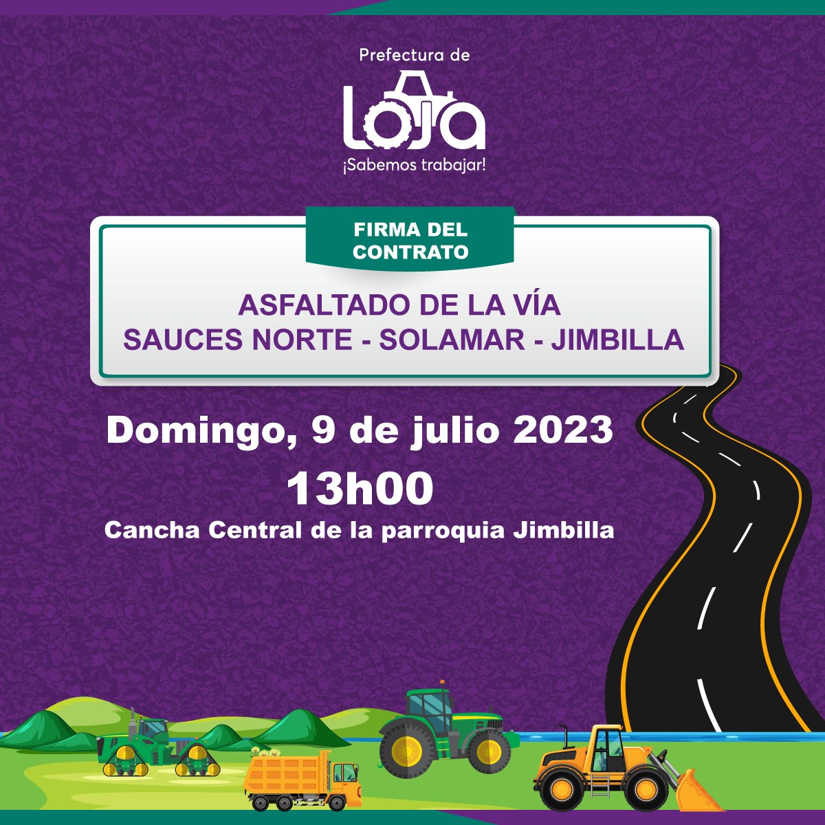 prefecturaloja's tweet photo. ¡#OtroSueñoCumplido❗🚜
✅ Vía #SaucesNorte-#Solamar-#Jimbilla

[Firma de contrato]
📆 Domingo, 09 de julio 2023
⏰ 13h00
📌 Cancha Central de Jimbilla

#SabemosTrabajar https://t.co/HaIuailiMJ