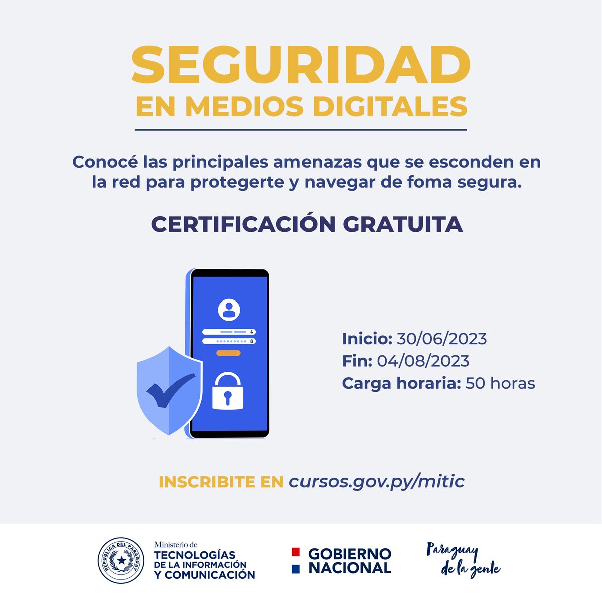 Nuevo curso libre online habilitado!!
Conocé otros, en: cursos.gov.py/mitic
