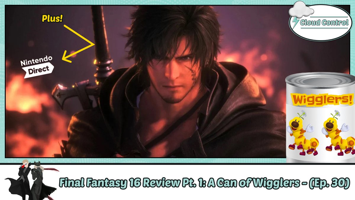 CloudControlPod's tweet image. We reviewed the first act of Final Fantasy XVI! 

Join us for our first impressions of the game, as well as our thoughts on Nintendo's latest announcements.

Audio: podcasters.spotify.com/pod/show/cloud…
Video: youtu.be/aeaDKJU0iJ4

#FinalFantasyXIV #FF16 @FinalFantasy #NintendoDirect
