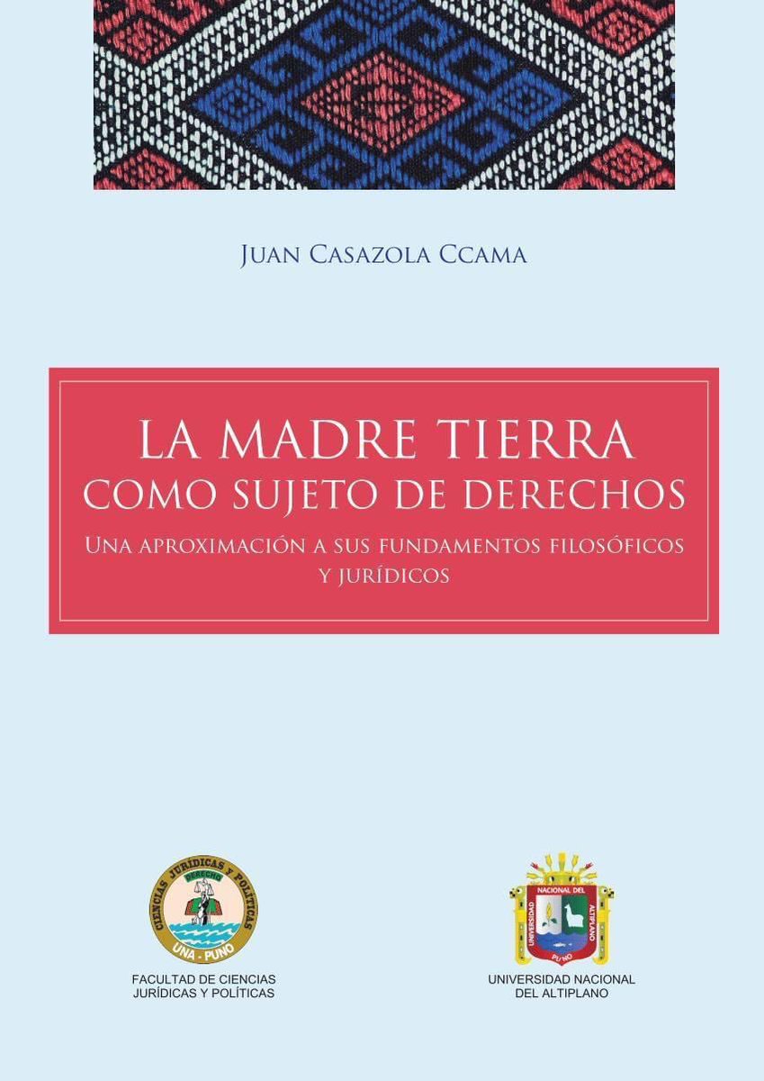 redccal's tweet photo. “La Madre Tierra como sujeto de derechos. Una aproximación a sus fundamentos filosóficos y jurídicos.
Juan Casazola

Accede al libro aquí: https://t.co/rCXblT5WrM
“ https://t.co/59vaZ7fuCn