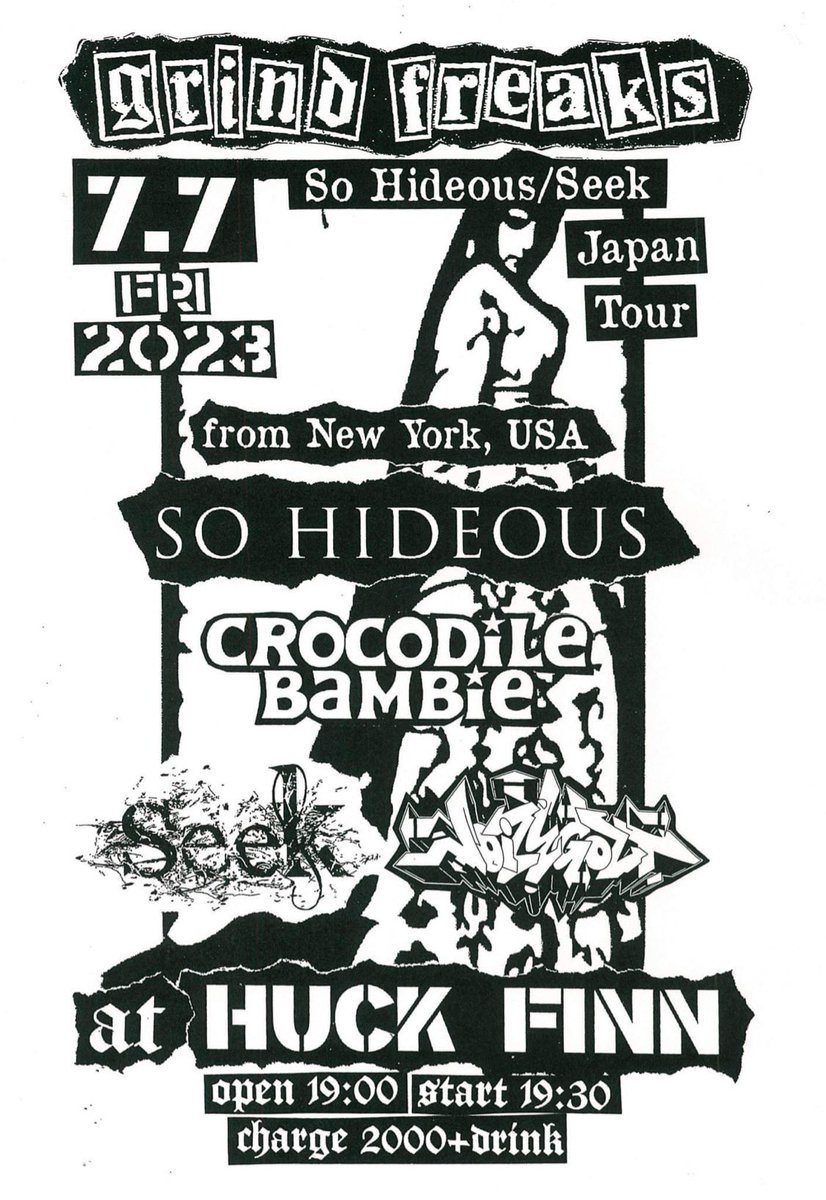 noizegoat's tweet photo. +NOIZEGOATNEXT
+WEEKDAY
2023.07.07 FRI@HUCKFINN
GRIND FREAKS
-So Hideous/Seek Japan Tour 2023-
w/
#SoHideous(New York/ USA)
#Seek
#CrocodileBambie
OPEN 19:00/START 19:30
DOOR 2000円+drink https://t.co/GT0gw6INea