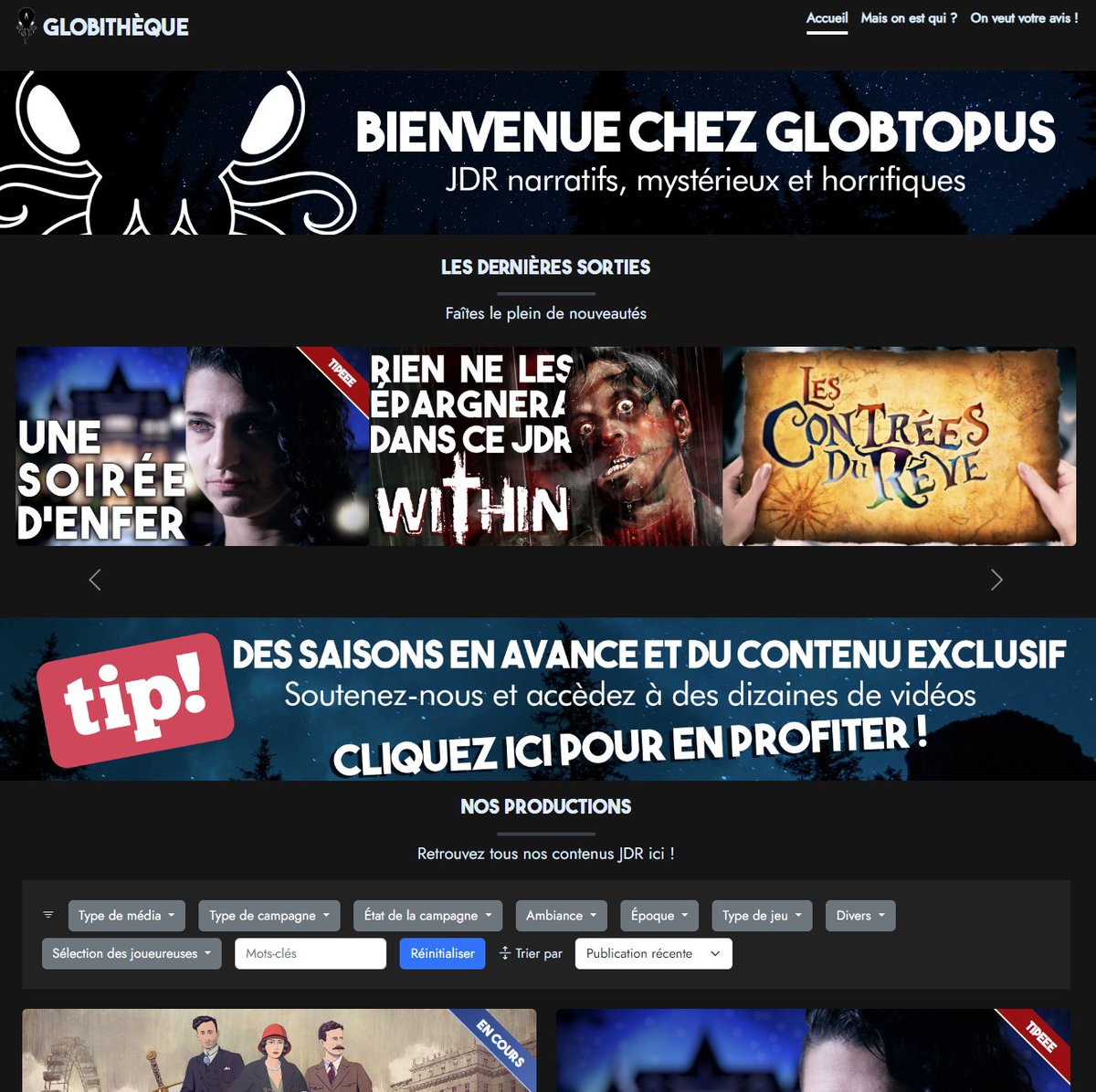 On produit beaucoup de contenu JDR.
Et depuis longtemps.

Donc c'est très compliquer de s'y retrouver.

Voici donc l'outil parfait pour découvrir et parcourir nos création JDR : le site de Globtopus !

www
.
globtopus
.
fr

N'oubliez pas de faire vos retours en haut à gauche