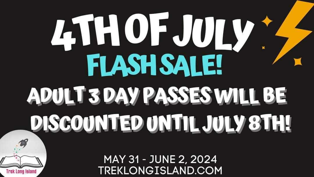 FLASH SALE!! Buy your 3 Day passes to Trek Long Island STARTING NOW for $50 until July 8 _(price will be $70)! You can also buy your single day passes and Q pass starting now but they are at the normal price. I will have more information about the Q pass as we get closer but