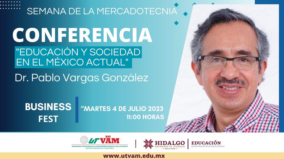 UtvamBis's tweet photo. PARA AGENDAR
SEMANA DE LA MERCADOTECNIA “BUSINESS FEST”
Conferencia "Educación y Sociedad en el México Actual" por el Dr. Pablo Vargas González, Direcor de El Colegio del Estado de Hidalgo
📷Martes 4 de julio 2023
📷11:00 horas.
#aprende
#venaLaUTVAMbis
#UTVAMbis
#WeAreWolves https://t.co/MtVqqALFs7