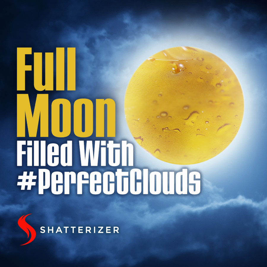 It’s a FULL MOON bit.ly/alwaysgoodnews Filled with summery #PerfectClouds #Shatterizer Family!