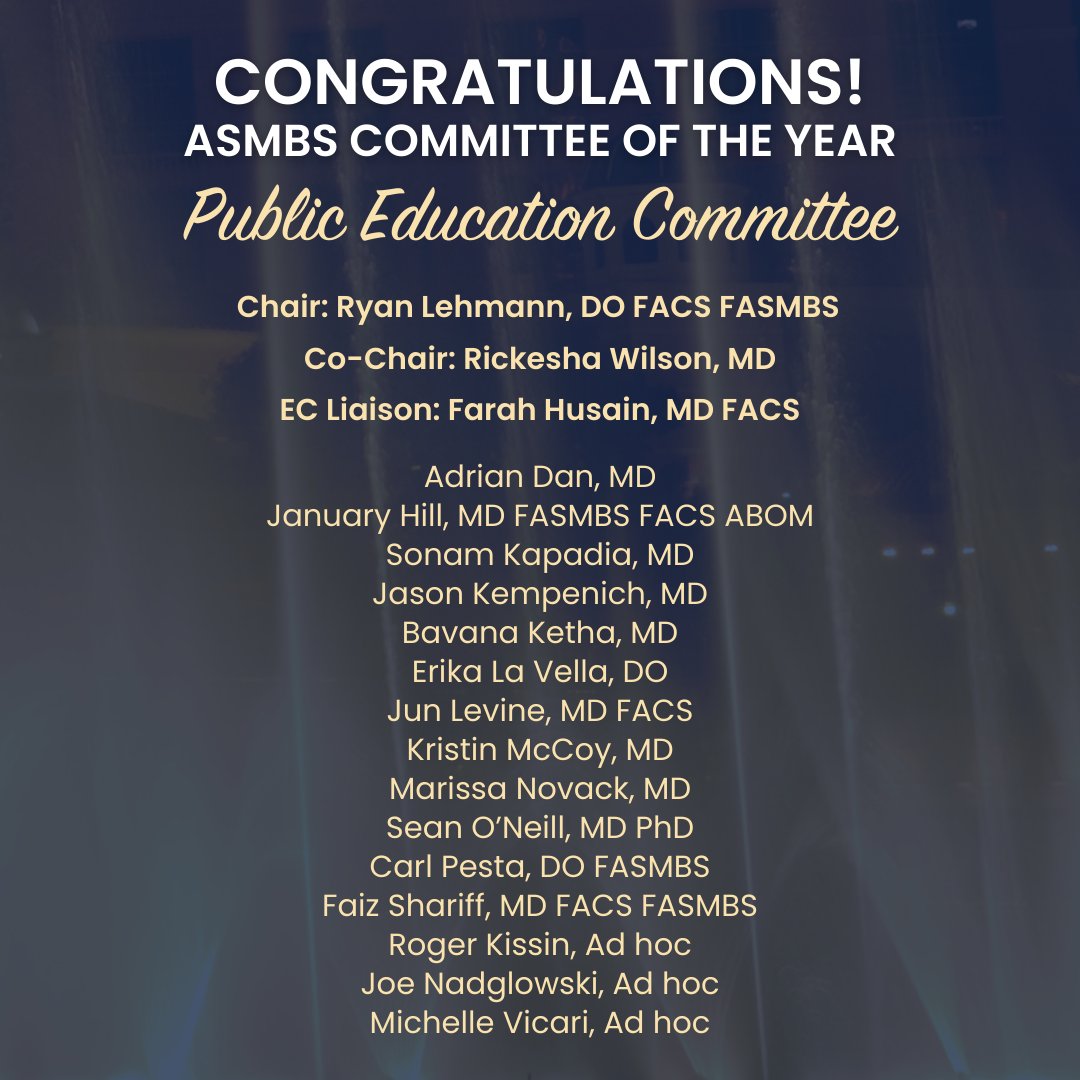ASMBS's tweet photo. Congratulations to the 2022 - 2023 ASMBS Committee of the Year, Public Education Committee,  and the ASMBS IH Committee of the Year, Advanced Practice Provider Committee. To learn more about ASMBS Committees and to apply, visit, https://t.co/uX8gGnOAJU https://t.co/R9PYFCRNBX