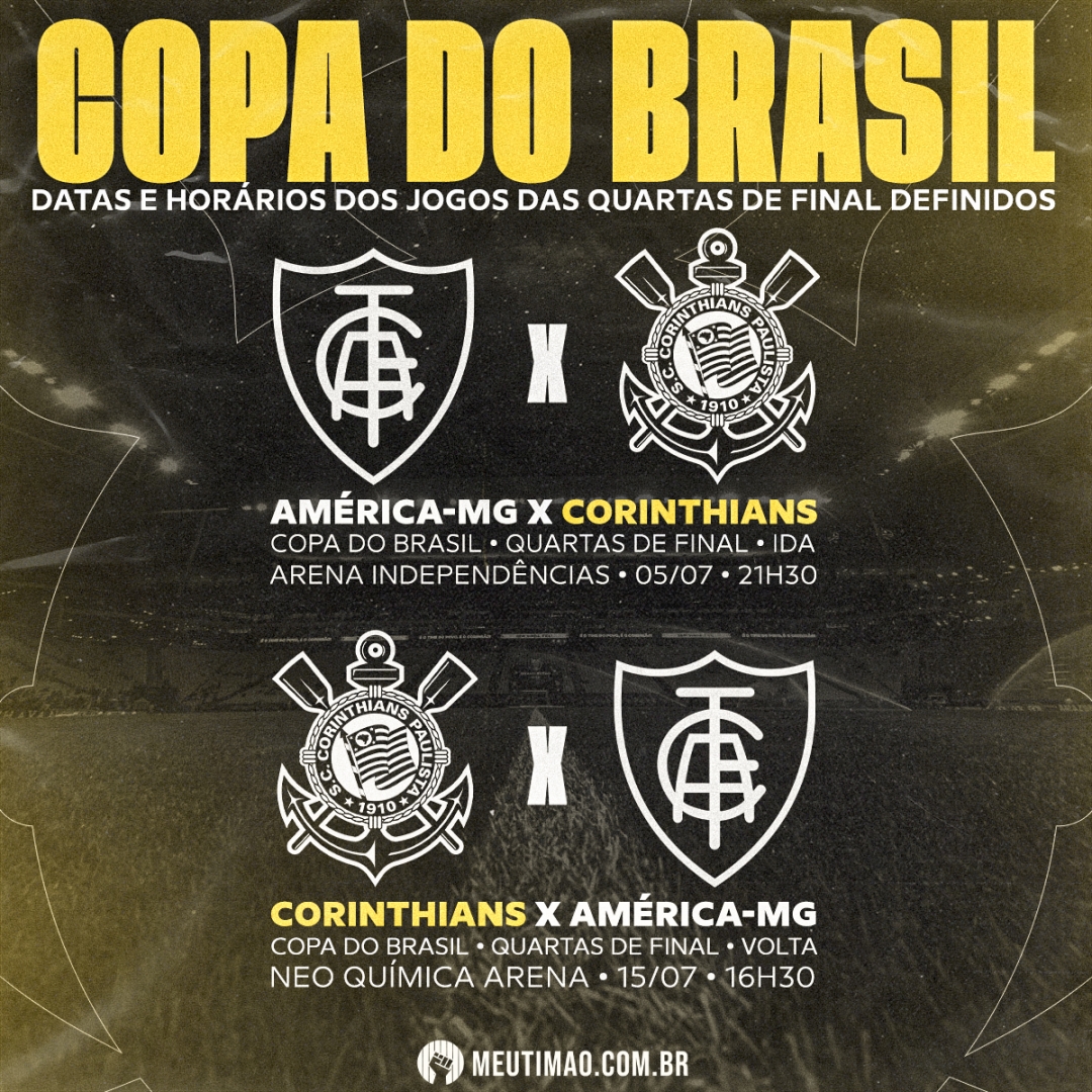 Copa do Brasil: Por que o jogo entre Corinthians x América-MG será no  sábado?