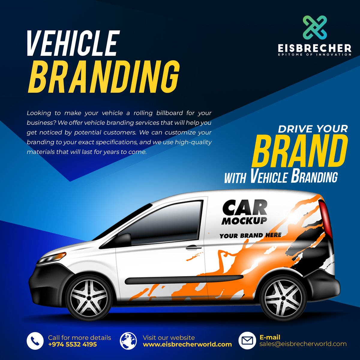 Vehicle Branding is one of the most unique & cost-effective ways to advertise & promote your brand. Contact us today to take your marketing to the next level.

Call: +974 44682997 / +974 30753334
Mail: sales@eisbrecherworld.com

#vehiclebranding #branding #marketingonwheels