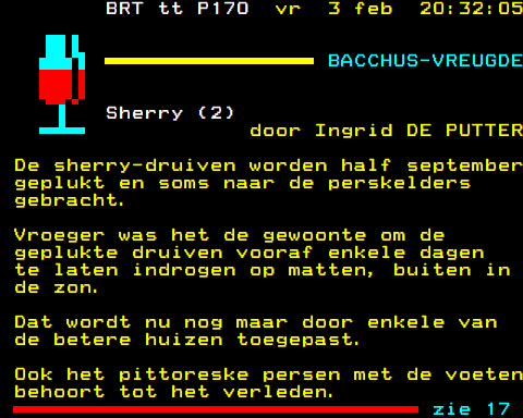 Eerbetoon aan de gisteren overleden Ingrid De Putter. Ze werkte bij teletekst tot in 1989 en verzorgde er o.m. de wijnrubriek "Bacchus-vreugde".
