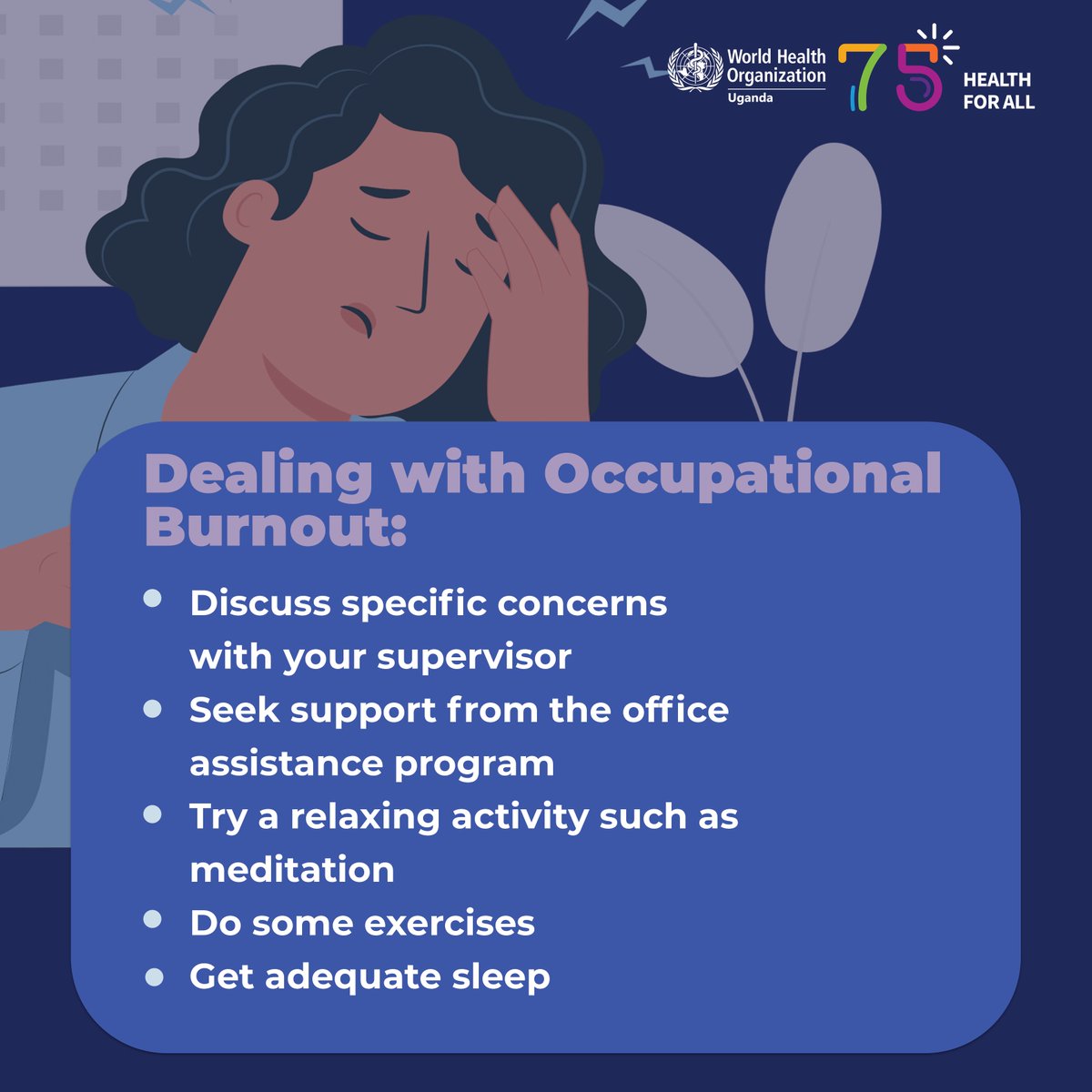 WHOUganda's tweet photo. Occupational #Burnout is a syndrome resulting from #chronic workplace stress that has not been well managed. One develops feelings of #energy depletion &amp; reduced job satisfaction. It is possible to do away with burnout. https://t.co/VlOalrhngY