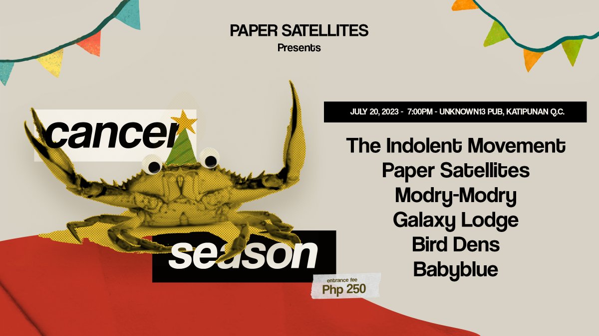 There ain't no party like a Cancer Season party!

featuring:

<a href="/bird_dens/">Bird Dens</a>
Modry-Modry
<a href="/galaxy_lodge/">Galaxy Lodge</a> 
<a href="/blued_co/">leone</a>
The Indolent Movement

P250
JULY 20, 7PM
Unknown13 Pub, QC

Event Page: fb.me/e/3mQZxdnkZ

Poster by Faye Peñaranda - Carpio