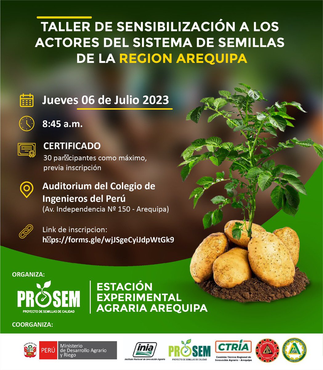 INIAPeru's tweet photo. 📣[Atención #Arequipa]
El Proyecto de Semillas - #PROSEM, te invita a participar del "Taller de Sensibilización a los Actores del Sistema de Semillas de la Región Arequipa".
 🖊️ inscríbete aquí: https://t.co/AdkdwjH4vX https://t.co/3M05kGS1Qk