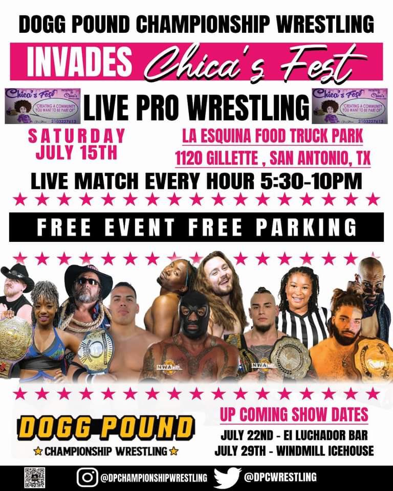 🚨 FREE SHOW ANNOUNCEMENT 🚨 Saturday July 15th DPCW Invades Chicafest!! Come see your favorite ⭐️ in action WHC @eagarza21 JHC @Sodapophendrix Around The Clock Champ @Imon_DeShon And more!! 📍 1120 Gillette San Antonio TX 🔔 5:30pm 🎟️ FREE!!