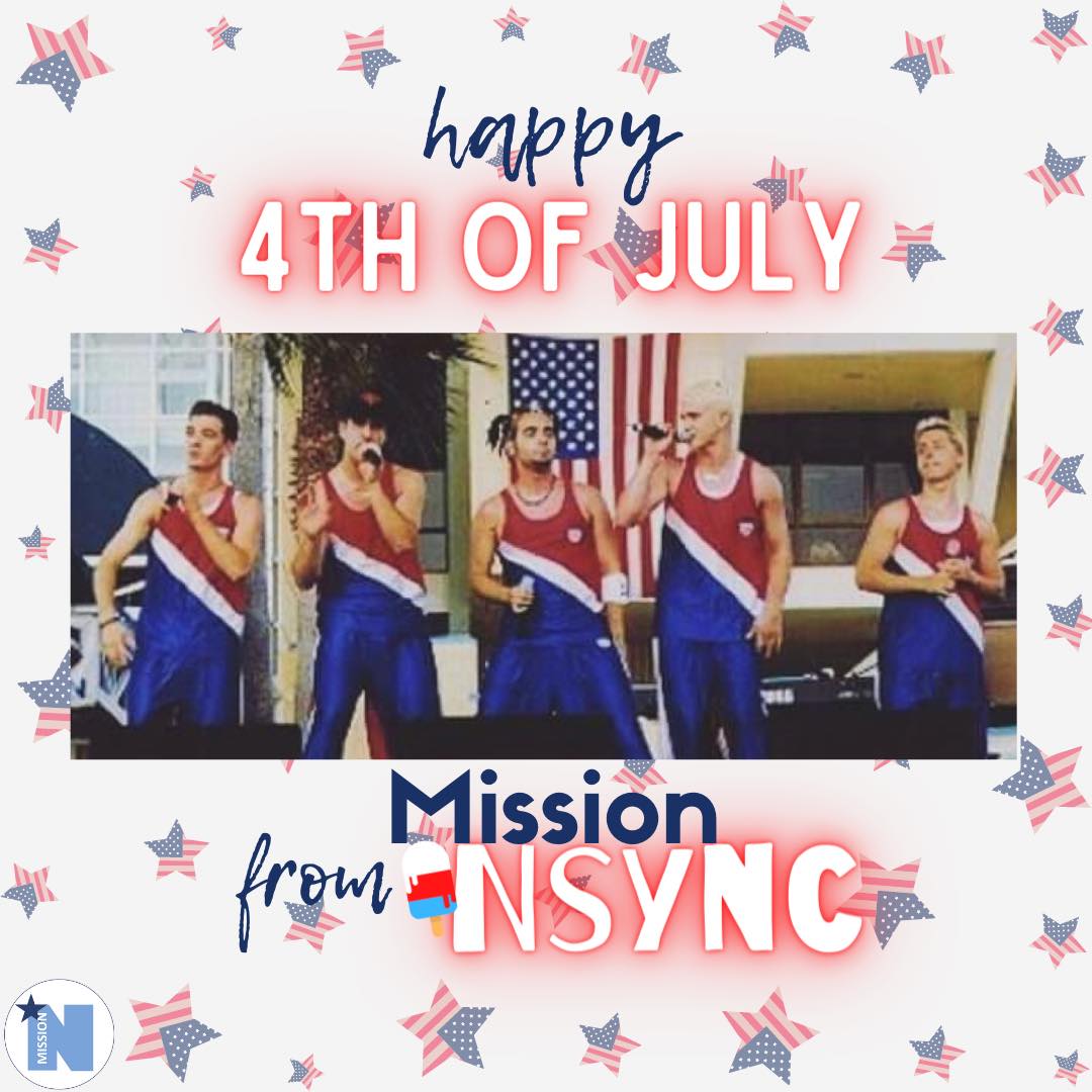 #HappyFourthofJuly from all of us here at #missionNSYNC 🇺🇸🎆