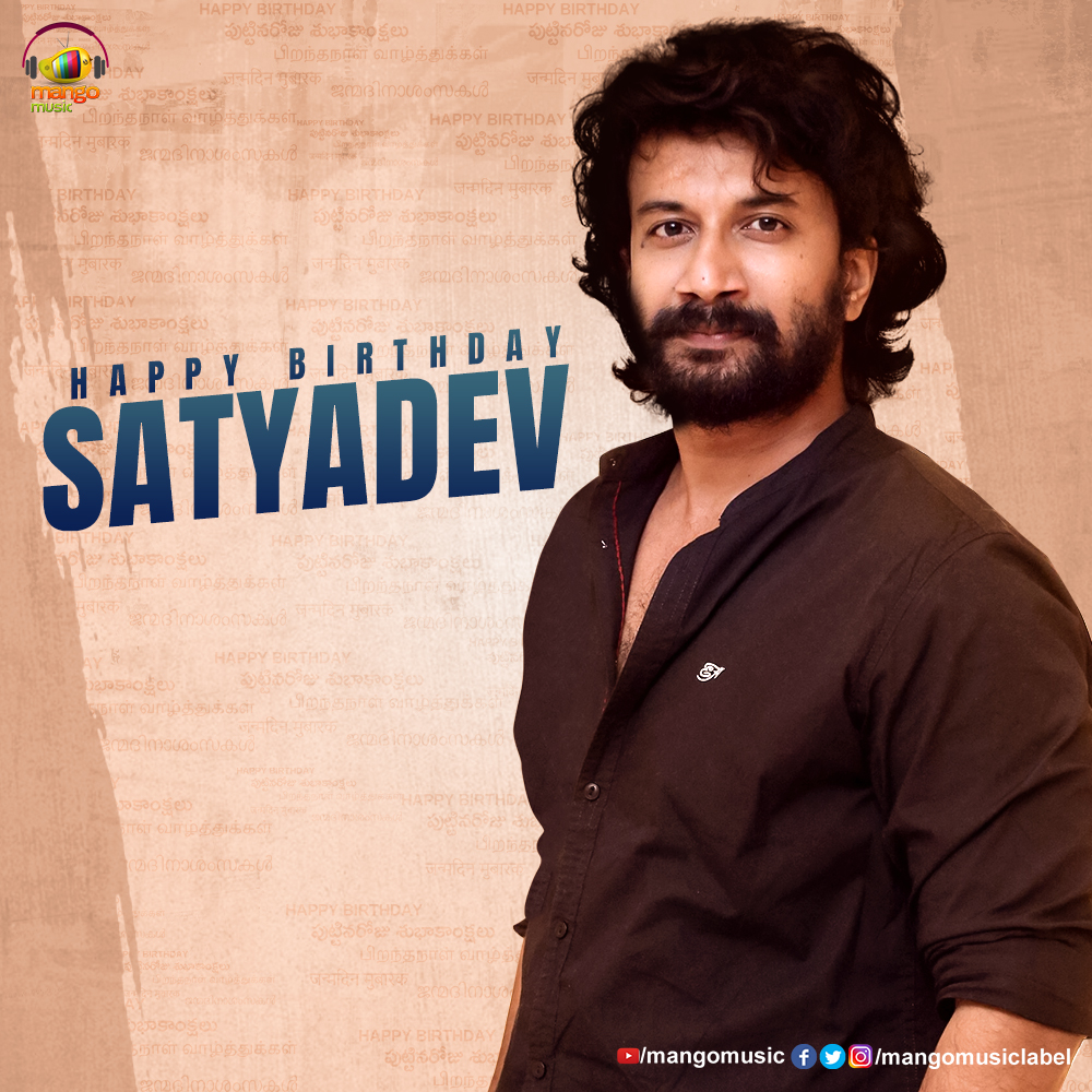MangoMusicLabel's tweet photo. 🎉 Happy Birthday Satya Dev! 🎉

Wishing one of the brilliant and versatile actors of TFI, @ActorSatyaDev a very Happy Birthday! 🎊🎊 May this special day bring you immense joy, laughter, and happiness. 🎂✨🎈

#HBDSatyaDev #HappyBirthdaySatyaDev #MangoMusicLabel https://t.co/Ncz2W4fPkj