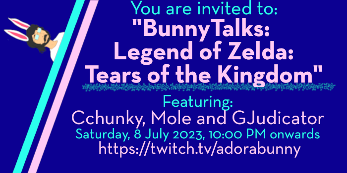 Adorabunny25's tweet photo. Hello fwens! 

This coming 8 July 2023, @CChunky486 @GJudicator @rainrhiz and I are gonna have a podcast about The Legend of Zelda: Tears of the Kingdom! 

Invite your friends and sit with us and as we all share our experience in the vast surface, depths and skies of Hyrule! https://t.co/DnPZxKuBuA