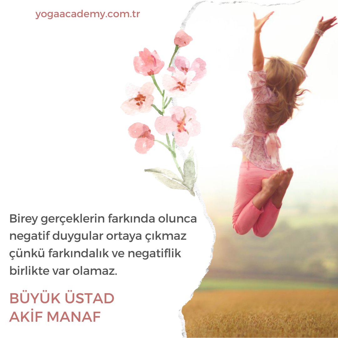 Negative emotions do not arise when the individual is aware of the facts because awareness and negativity cannot coexist.
AKİF MANAF
#gününsözü