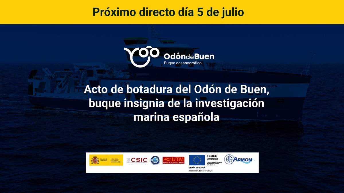 IEOoceanografia's tweet photo. 🛳️ Es un placer poder compartir con vosotros la transmisión en directo de la botadura del buque oceanográfico Odón de Buen.

🗓️ Mañana miércoles 5 de julio a las 17:00 horas. 

📺 El acto podrá verse en el canal de YouTube del #IEO
https://t.co/brn9jdwRsp https://t.co/OzBPsMonoT