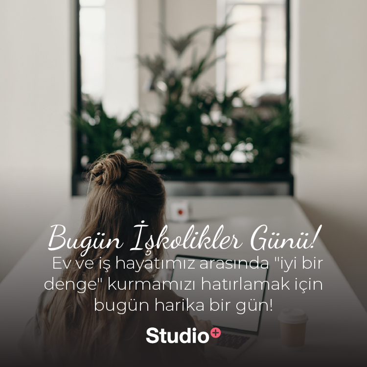 Esenliğimiz için denge üzerine biraz düşünme zamanı!
#işkoliklergünü