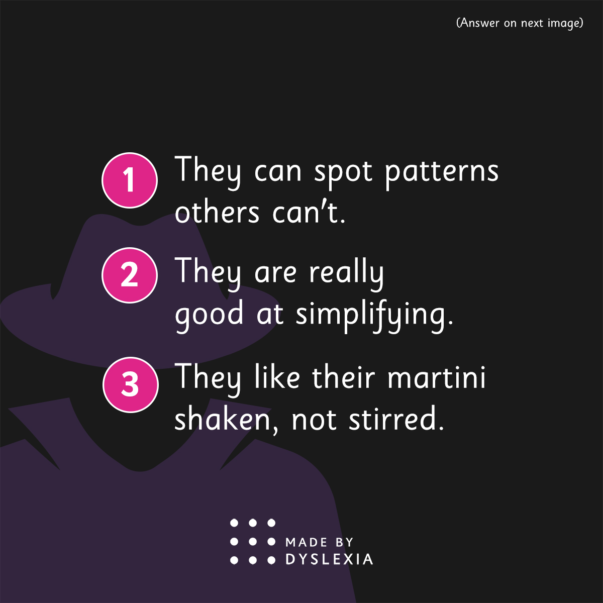 MadeByDyslexia's tweet photo. Why do dyslexics make such good spies? 🕵️

@Kate_Griggs asked Former Director of @GCHQ, Jeremy Fleming at this year's World Dyslexia Assembly.

See if you can guess the correct answer(s) below 👇

PLUS hear more about why dyslexics make great spies at https://t.co/juCUzoPg3c. https://t.co/zumN4ez2TO