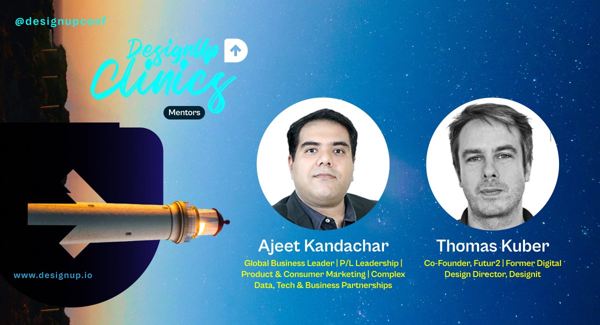 DesignUpConf's tweet image. Book a seat at the next #DesignUp Clinic and speak to seasoned leaders like Ajeet Kandachar and Thomas Küber

Thomas, co-founder at Futur2, is an experienced global design leader, while Ajeet brings ~20 yrs of experience in marketing, product adoption, and market expansion!
