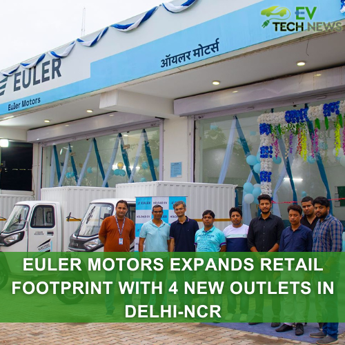 Euler Motors, leading home-grown EV maker, has expanded its retail presence with the inauguration of four new retail stores in the Delhi-NCR region. 

𝐑𝐞𝐚𝐝 𝐌𝐨𝐫𝐞:  evtechnews.in/euler-motors-e…

#EulerMotors #Expands #RetailFootprint #NewOutlets