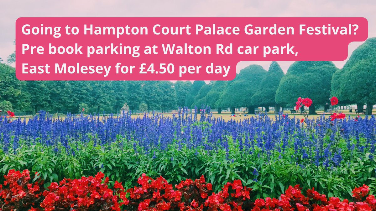 ElmbridgeBC's tweet image. Book your Hampton Court Palace Garden Festival parking at Walton Road Car Park.  This East Molesey car park is just a 15-20 minute walk from the Palace &amp;amp; the walking route is clearly sign posted.  You can get parking for the whole day from only £4.50! 

ow.ly/zOTs50P33Vn