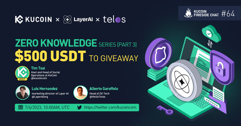 kucoincom's tweet photo. Join Part 3 of our Zero Knowledge Proof Fireside Chat Series, together with @LayerAIorg and @HelloTelos!

🎁$500 Giveaway (10 winners)
1️⃣ Follow @kucoincom, @LayerAIorg &amp; @HelloTelos
2️⃣ RT &amp; tag 2 friends
3️⃣ Join the space

✅Set a reminder